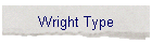 Wright Type