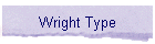 Wright Type